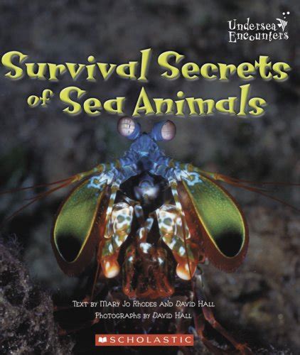 survival secrets of sea animals undersea encounters PDF